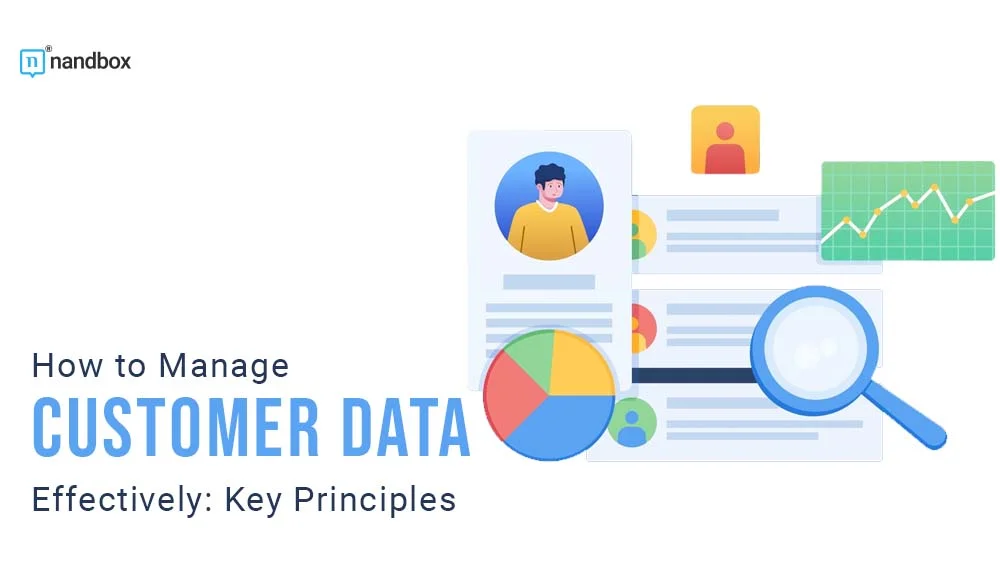 How to Manage Customer Data Effectively